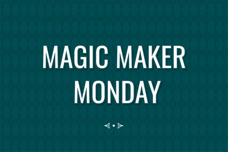 Magic Maker Monday: Meet The Owners