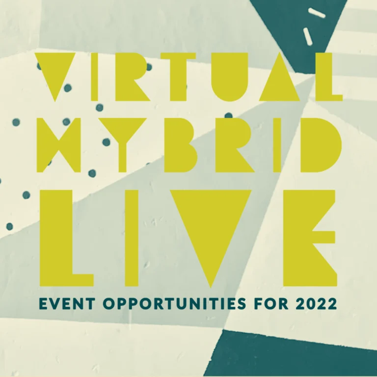 Virtual, Hybrid, & Live Event Opportunities for 2022